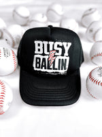 Busy Balling'| Toddler Trucker Hat*